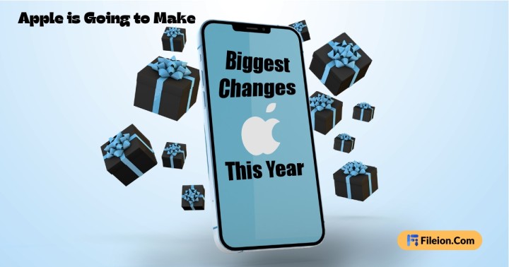 Apple is Going to Make Biggest Changes this year