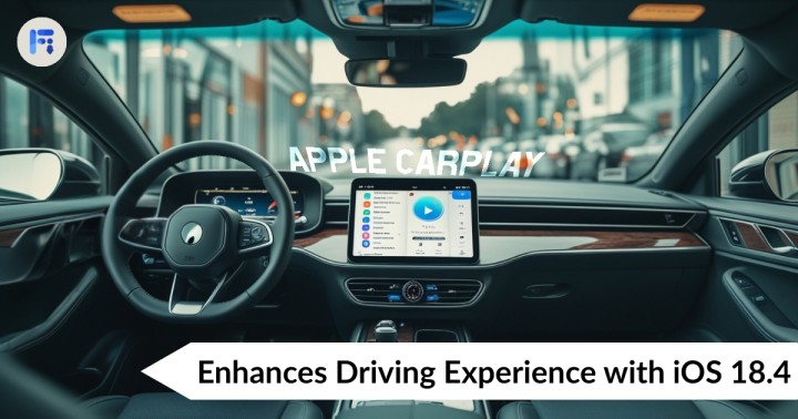 TN- Apple CarPlay Enhances Driving Experience with iOS 18.4
