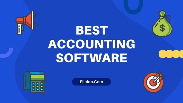 Accounting Tension? These 10 Apps Can Ease Your Work! Fileion.Com