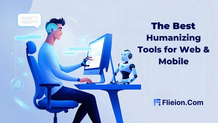 Humanizing Technology: The 6 Best Tools for Web & Mobile in 2024 Fileion.Com