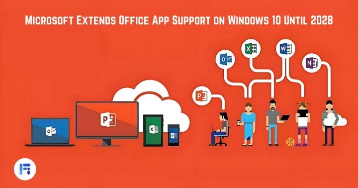 Microsoft Extends Office App Support on Windows 10 Until 2028 Fileion.Com