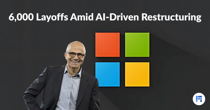 Microsoft CEO Satya Nadella Addresses 6,000 Layoffs Amid AI-Driven Restructuring Fileion.Com